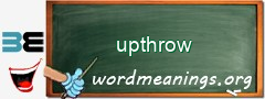 WordMeaning blackboard for upthrow